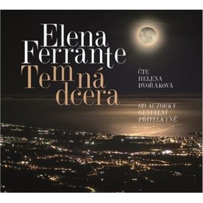 Ferrante, Elena - Temná dcera