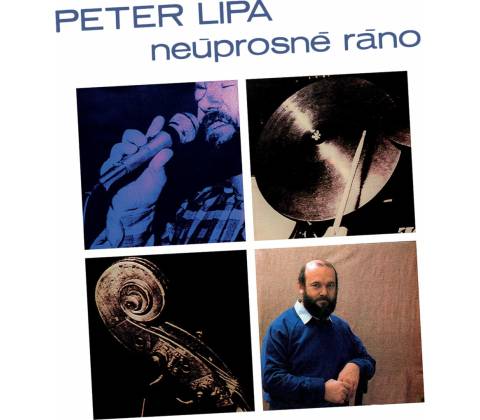 Peter Lipa Neúprosné ráno CD