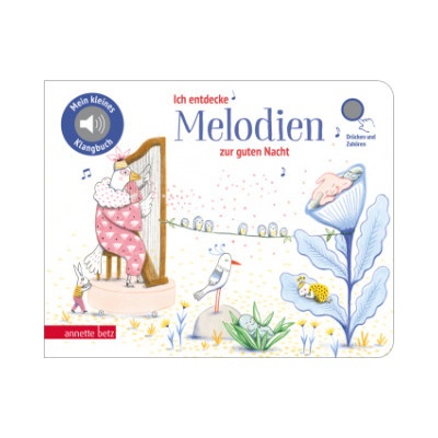 Ich entdecke Melodien zur guten Nacht - Pappbilderbuch mit Sound