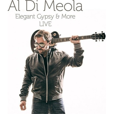 AL DI MEOLA - ELEGANT GYPSY & MORE: 40TH ANNIVERSARY TOUR CD