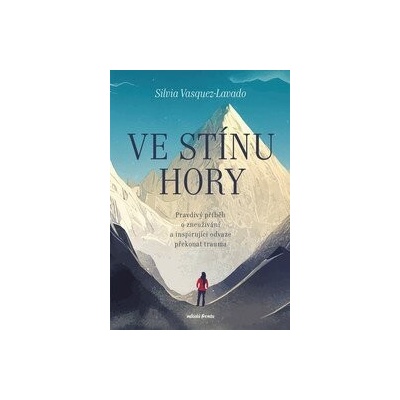 Ve stínu hory