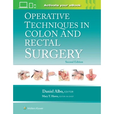 Operative Techniques in Colon and Rectal Surgery Albo Daniel