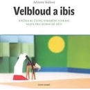 Velbloud a ibis