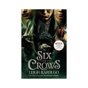 Six of Crows - Leigh Bardugo