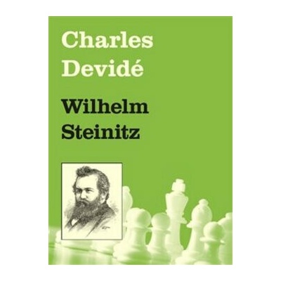 Wilhelm Steinitz Charles Devidé