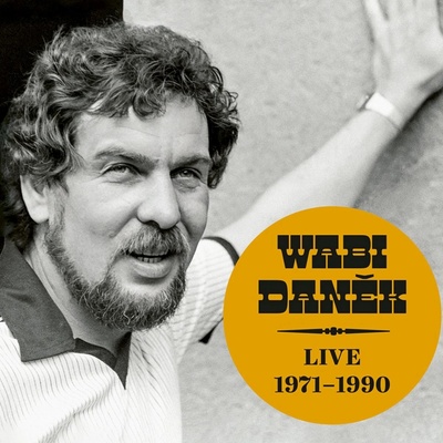 Daněk Wabi • Live 1971-1990