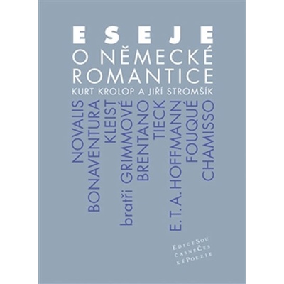Eseje o německé romantice - Krolop Kurt