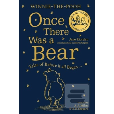 Winnie-the-Pooh: Once There Was a Bear - Jane Riordan