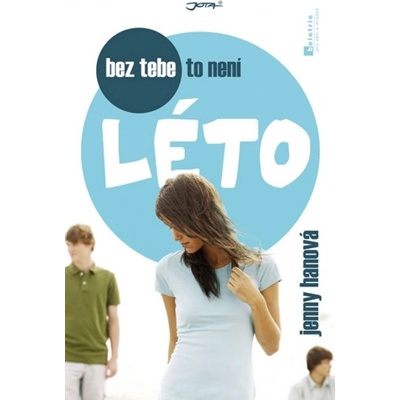 Léto 2 - Bez tebe to není léto