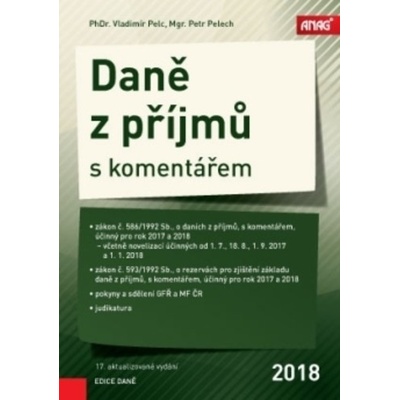 Daně z příjmů s komentářem 2018 - Petr Pelech; Vladimír Pelc