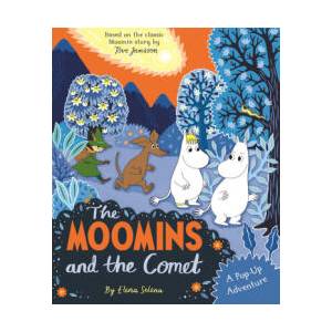 The Moomins and the Comet: A Pop-Up Adventure | Elena Selena (ISBN: 9781035076987)