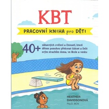 KBT pracovní kniha pro děti - Terapeutická kniha pro děti 8-13 let