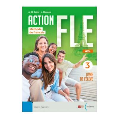 Action FLE Livre 3 - A2+