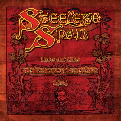 Live at the Rainbow Theatre 1974 - Steeleye Span LP
