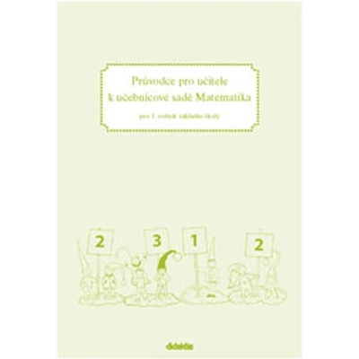 Matematika 1 ročník průvodce pro učitele Didaktis