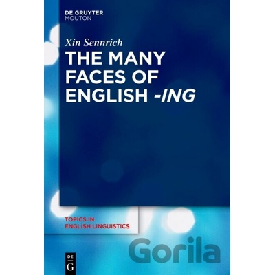 The Many Faces of English -ing