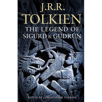 The Legend of Sigurd and Gudrún - J.R.R. Tolkien