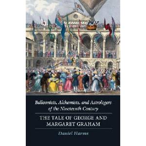Balloonists, Alchemists, and Astrologers of the Nineteenth Century | Daniel Harms (ISBN: 9781798066225)