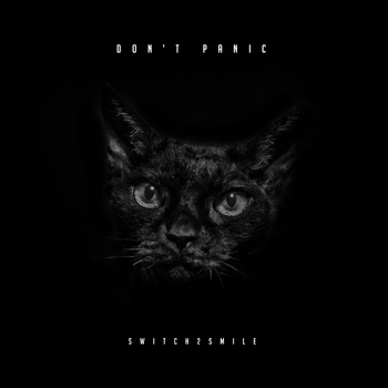 Switch2smile - Don’t Panic CD