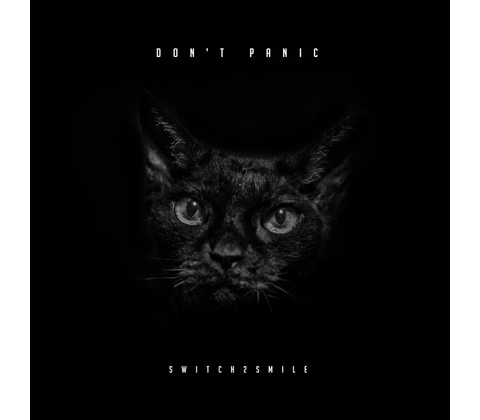 Switch2smile - Don’t Panic CD