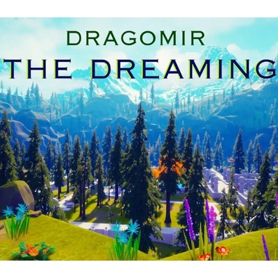 Dragomir: The Dreaming