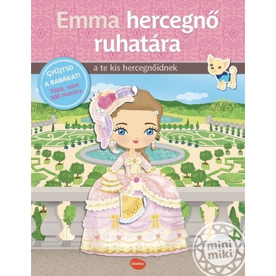 EMMA HERCEGNŐ RUHATÁRA ¦ Matricás könyv - Segond-Rabilloud Charlotte