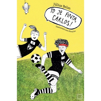 To je finta, Carlos!