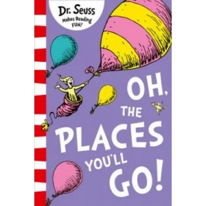 Oh, The Places You'll Go! (ISBN: 9780008201487)