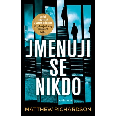 Jmenuji se Nikdo - Matthew Richardson