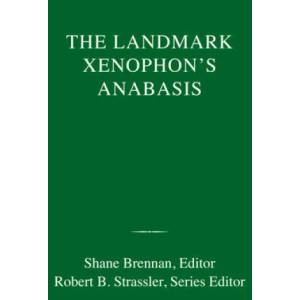 Landmark Xenophon's Anabasis (ISBN: 9780307906854)