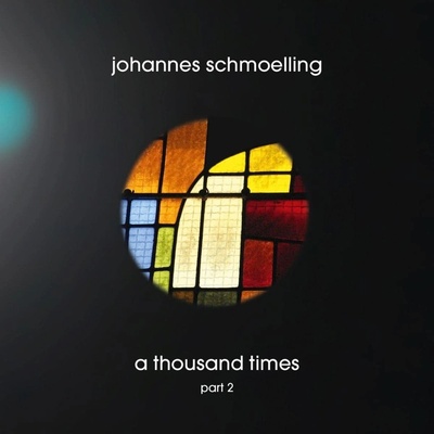SCHMOELLING, JOHANNES - A THOUSAND TIMES CD