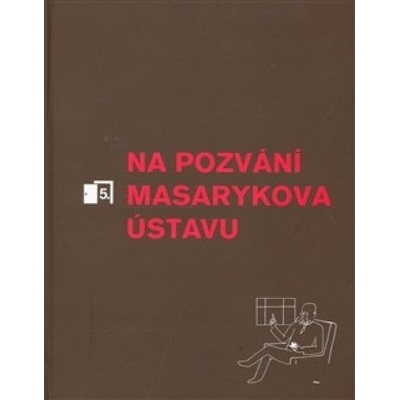 Na pozvání Masarykova ústavu 5