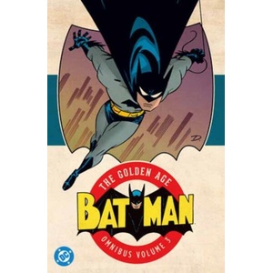 Batman: The Golden Age Omnibus Vol. 3 (New Edition) | Bob Kane, Jerry Robinson, Jack Burnley (ISBN: 9781799507673)