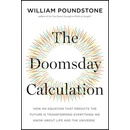 The Doomsday Calculation - William Poundstone