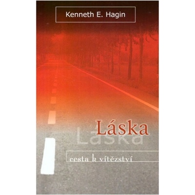Láska - cesta k vítězství