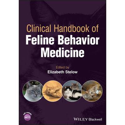 Clinical Handbook of Feline Behavior Medicine