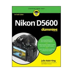 Nikon D5600 For Dummies | Julie Adair King (2017)