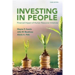 Investing in People | John W. Boudreau, Wayne F. Cascio, Alexis A. Fink (ISBN: 9781586446093)