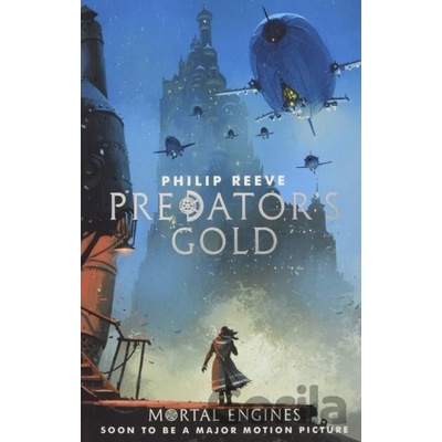 Mortal Engines 2. Predator's Gold