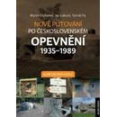 Nové putování po československém opevnění 1935–1989