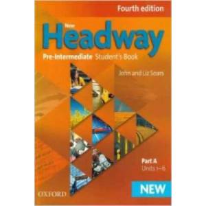 New Headway: Pre-Intermediate A2-B1: Student's Book A | Liz Soars, John Soars (2012)