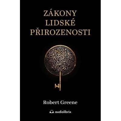Zákony lidské přirozenosti - Robert Greene