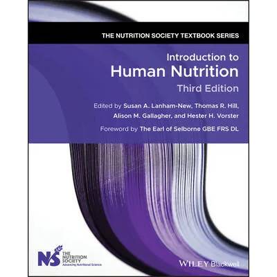 Introduction to Human Nutrition, Third Edition | Susan A. Lanham-New, Alison Gallagher, Dr Thomas Hill
