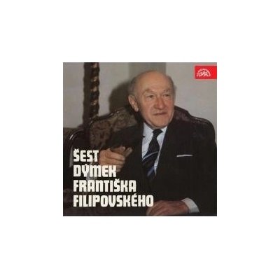Šest dýmek Františka Filipovského - Filipovský František