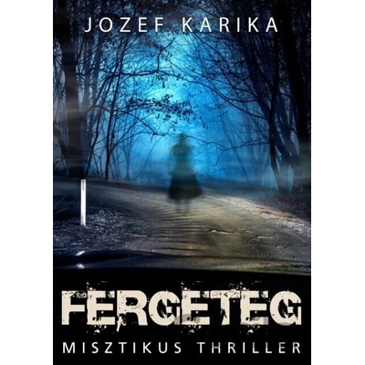 Fergeteg