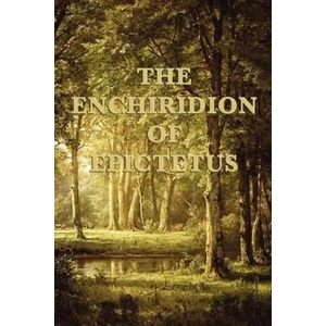 Enchiridion of Epictetus | Epictetus Epictetus (2012)
