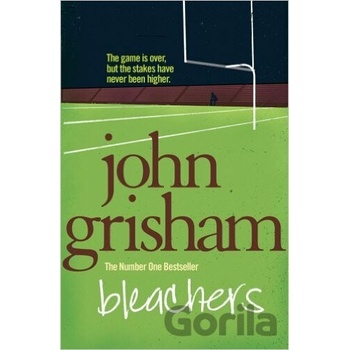 Bleachers - Grisham John