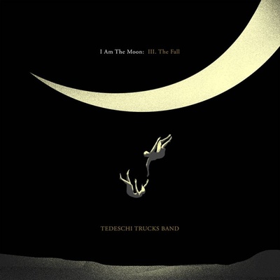 Tedeschi Trucks Band - I Am The Moon - III. The Fall CD
