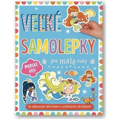 Velké samolepky a omalovánky pre malé ruky Morské víly