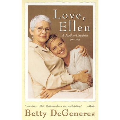 Love, Ellen - Betty DeGeneres